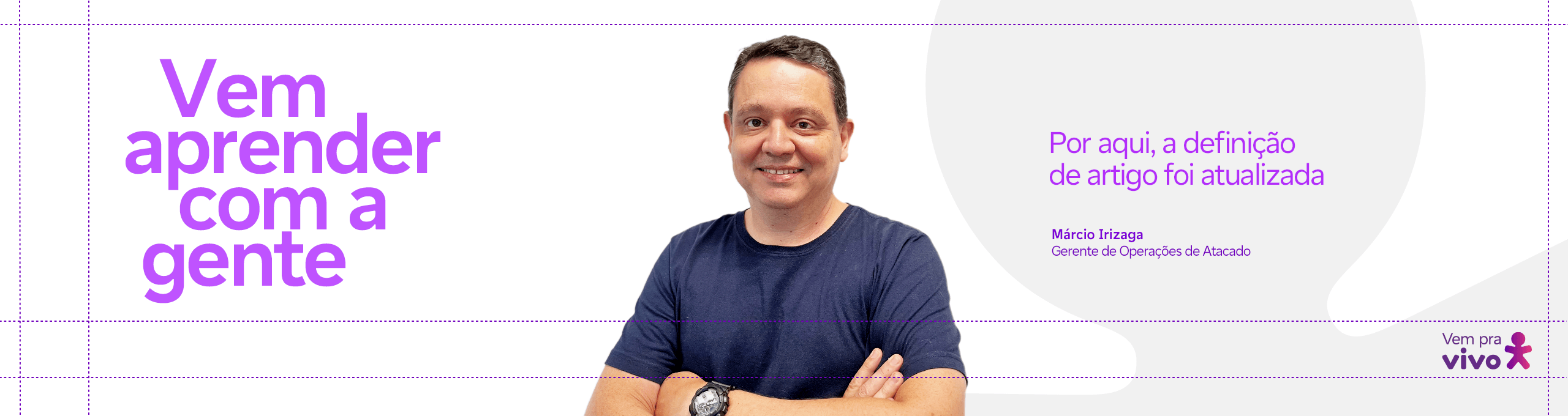 arte com a fotografia de um homem branco sorrindo e a frase vem aprender com a gente