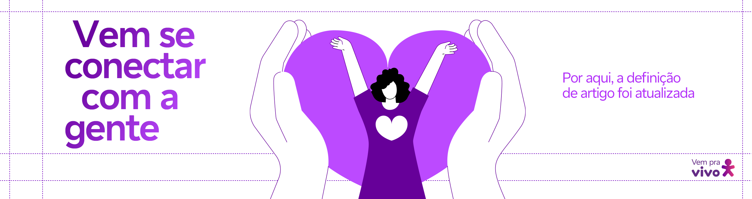 arte com um vetor de uma mulher dentro de um coração e mãos gigantes com o coração entre elas e o texto vem se conectar com a gente