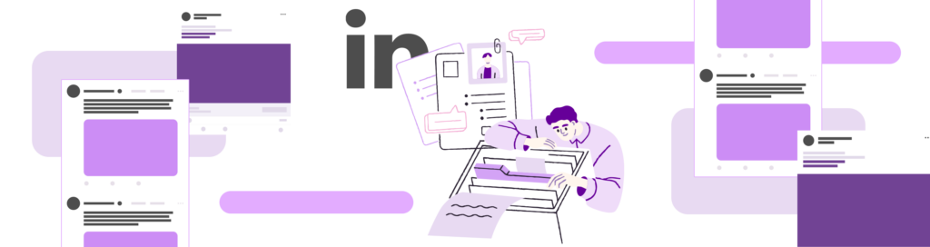 Ilustração abstrata em tons de roxo e cinza que parece representar o LinkedIn e busca de empregos. No centro, um homem está inclinado sobre uma caixa de arquivos, examinando documentos e um currículo. Ao fundo, letras "in" grandes e telas de posts e perfis de redes sociais roxos borrados aparecem nas laterais.
